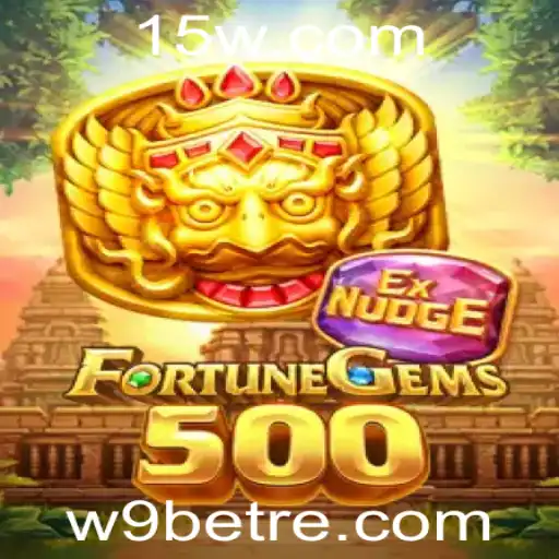 Descubra a Aventura de FortuneGems500 no Universo de w9bet